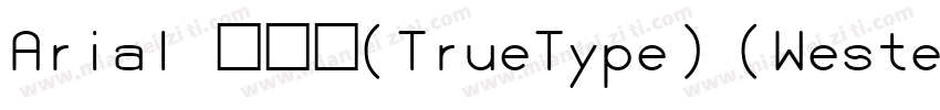 Arial 半粗体(TrueType) (Western)字体转换